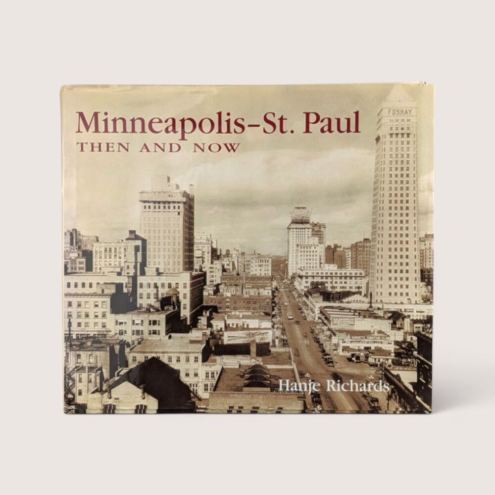 2001 Minneapolis St Paul Then and Now Hanje Richards Hardcover Book